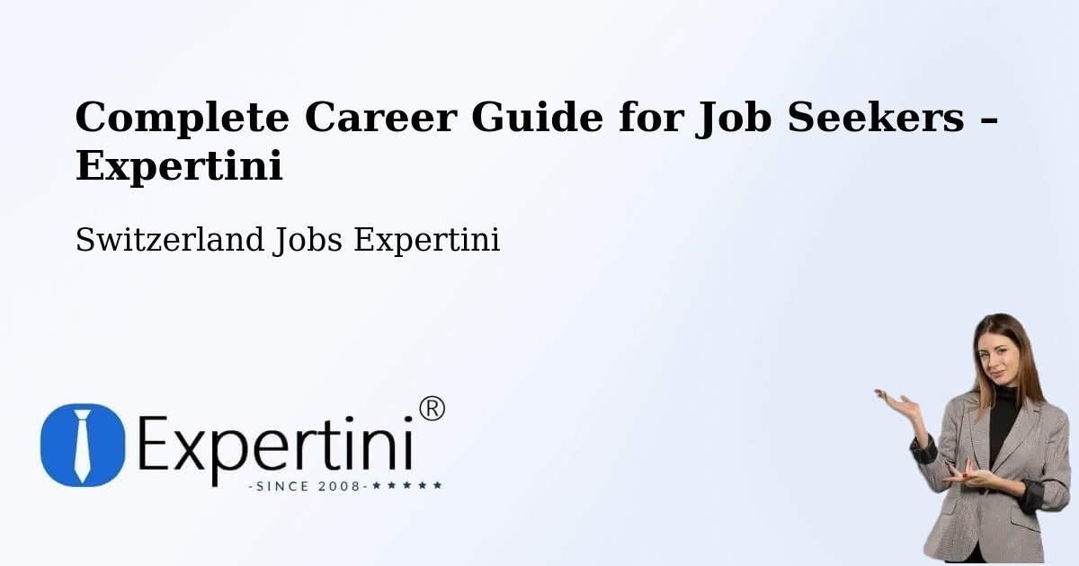Career Guide for Job Seekers – Aarwangen - Aarwangen, Switzerland Jobs Expertini