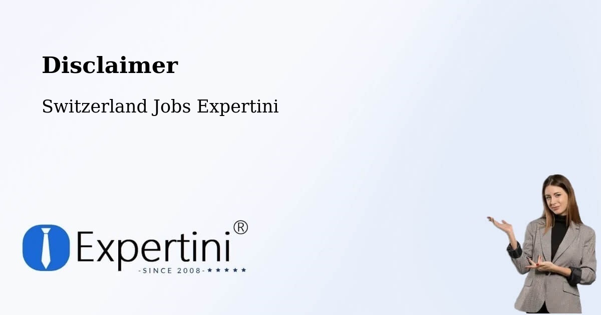 Disclaimer – Aarwangen - Switzerland Jobs Expertini