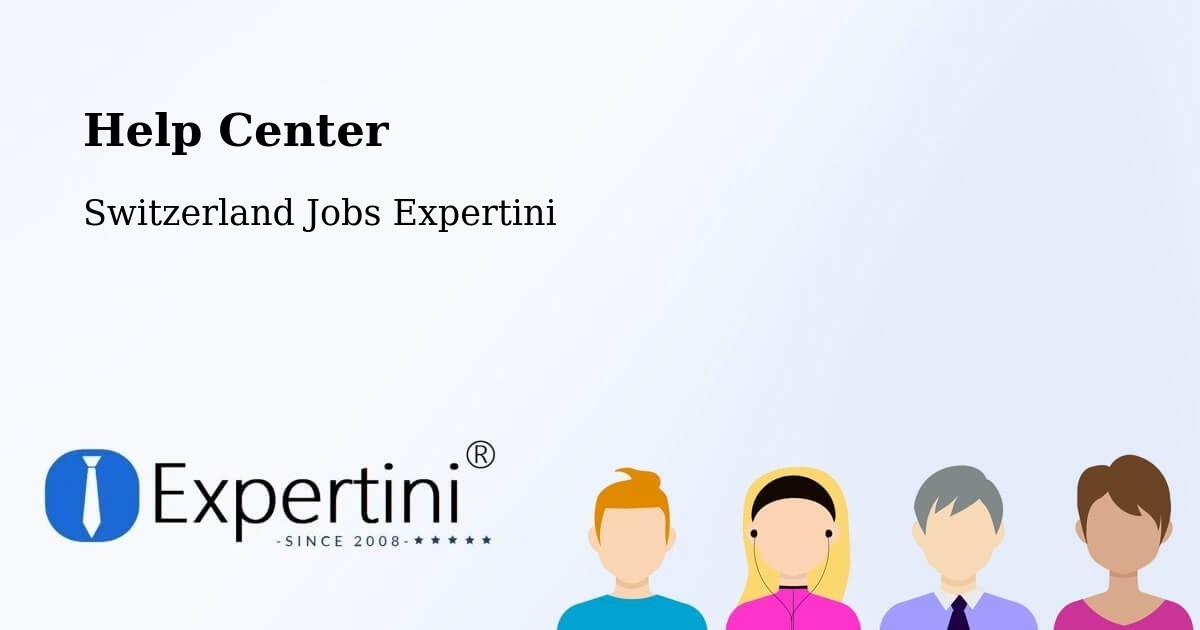 Help Center – Aarwangen - Switzerland Jobs Expertini