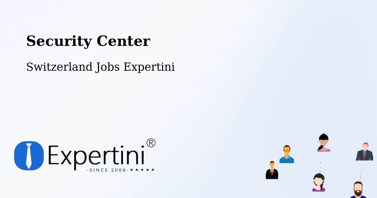 Security & Compliance – Aarwangen - Switzerland Jobs Expertini